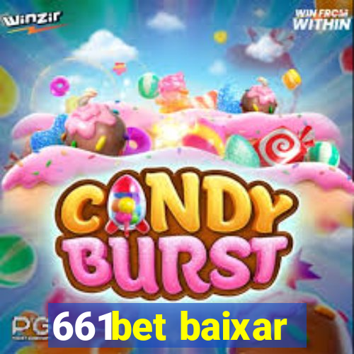 661bet baixar